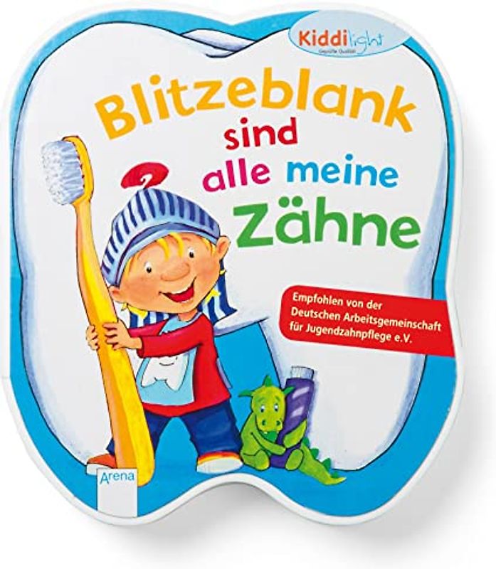 Blitzeblank sind alle meine Zähne: Kiddilight: