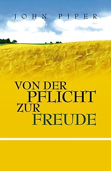 Von der Pflicht zur Freude