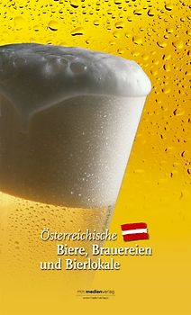 Österreichische Biere, Brauereien und Bierlokale