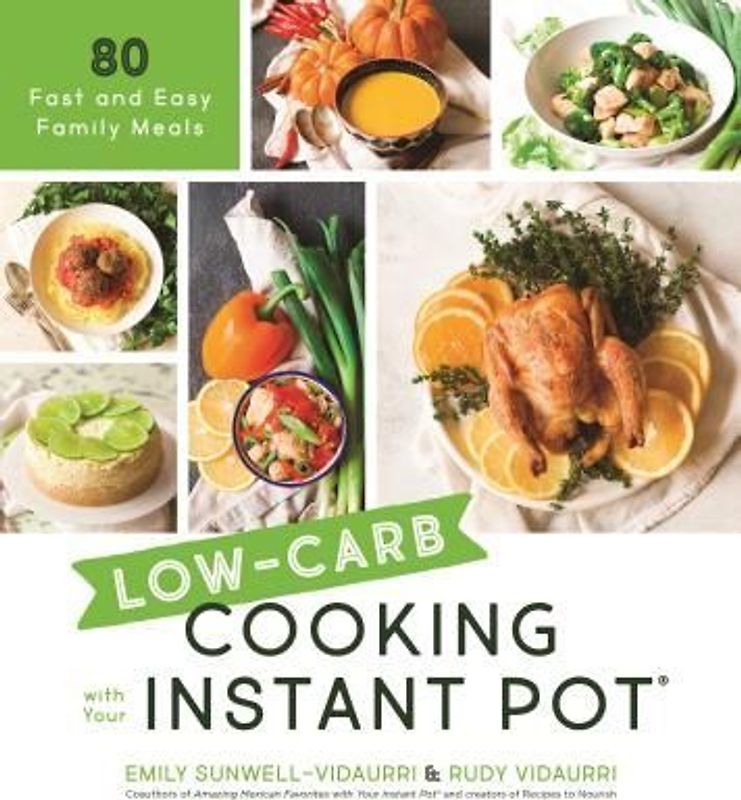 Low-Carb Cooking with Your Instant Pot