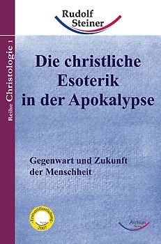 Die christliche Esoterik in der Apokalypse