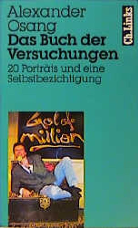 Das Buch der Versuchungen. 20 Porträts und eine Selbstbezichtigung