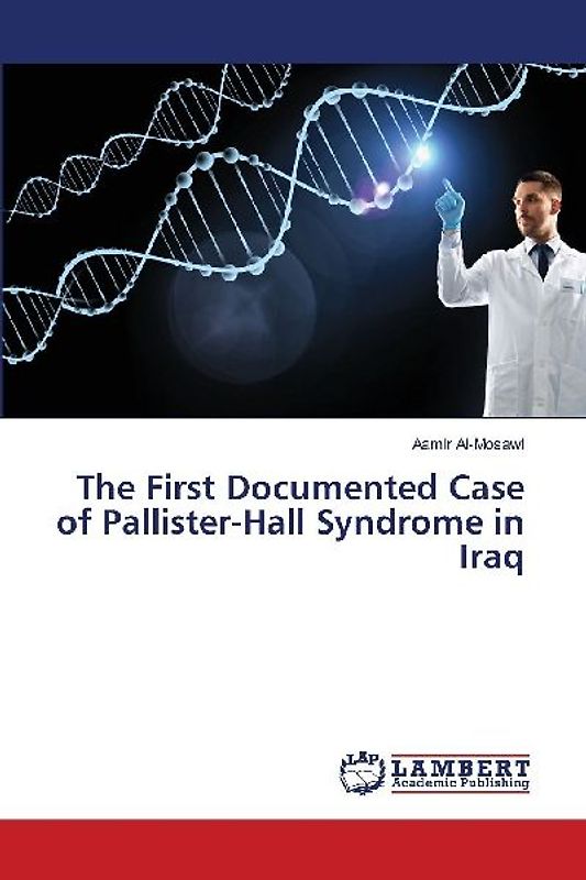 The First Documented Case of Pallister-Hall Syndrome in Iraq
