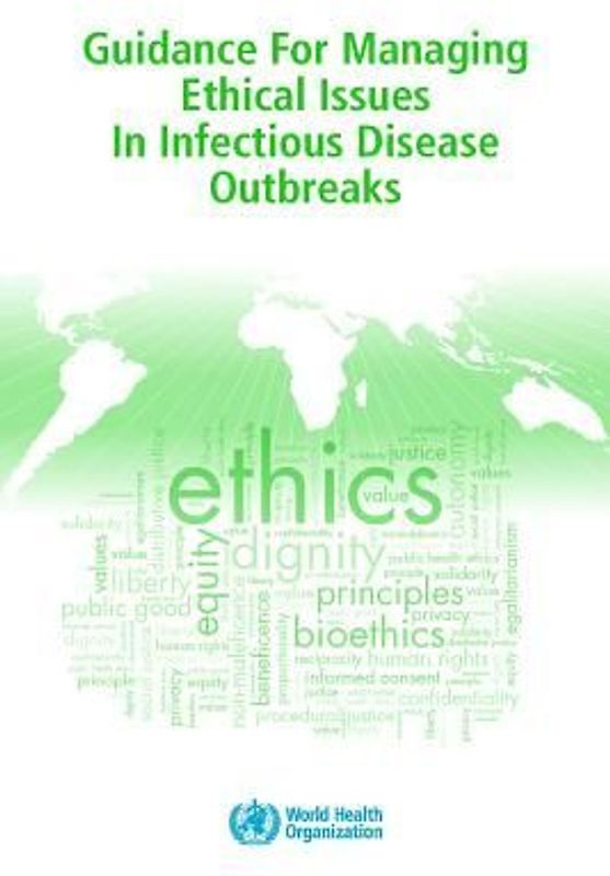 Guidance for Managing Ethical Issues in Infectious Disease Outbreaks