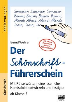Der Schönschrift-Führerschein / Ab Klasse 3 - Kopiervorlagen