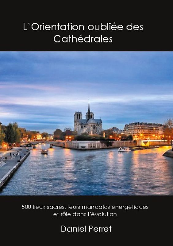 L'Orientation oubliée des Cathédrales
