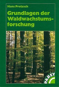 Grundlagen der Waldwachstumsforschung