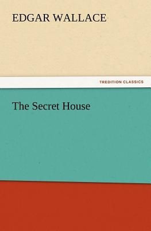 The Secret House