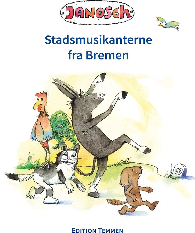 Die Bremer Stadtmusikanten, dänisch