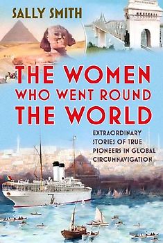 The Women Who Went Round the World
