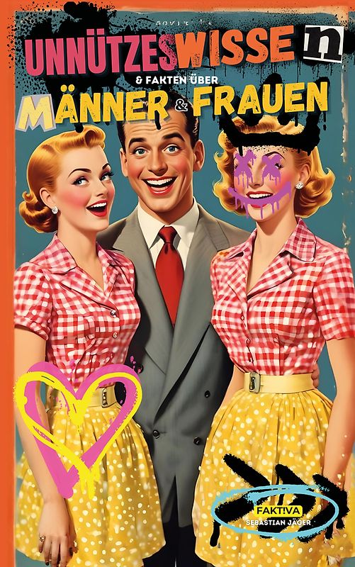 Unnützes Wissen & Fakten über Männer und Frauen