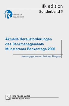 Aktuelle Herausforderungen des Bankmanagements