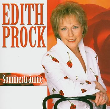 Edith Prock - Sommerträume