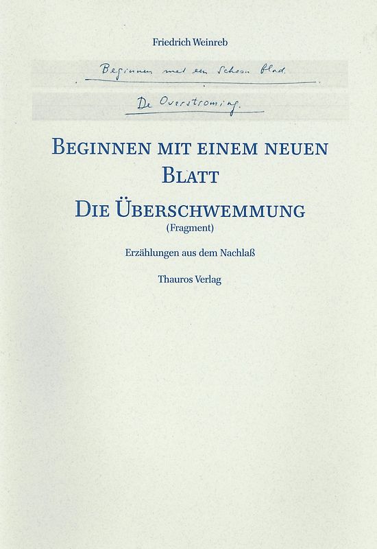 Beginnen mit einem neuen Blatt / Die Überschwemmung