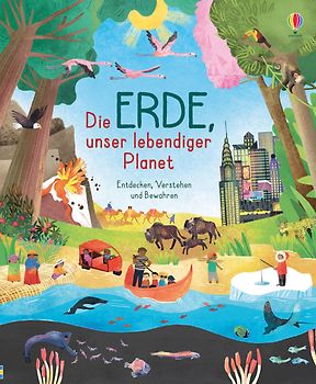 Die Erde, unser lebendiger Planet