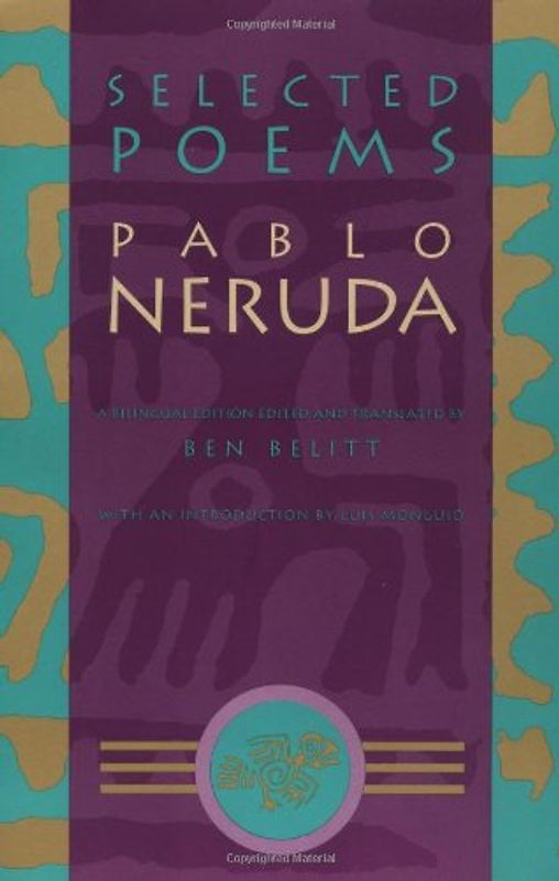 Selected Poems: Pablo Neruda (Neruda, Pablo) - Pablo Neruda