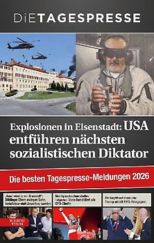 Die besten Tagespresse-Meldungen 2026