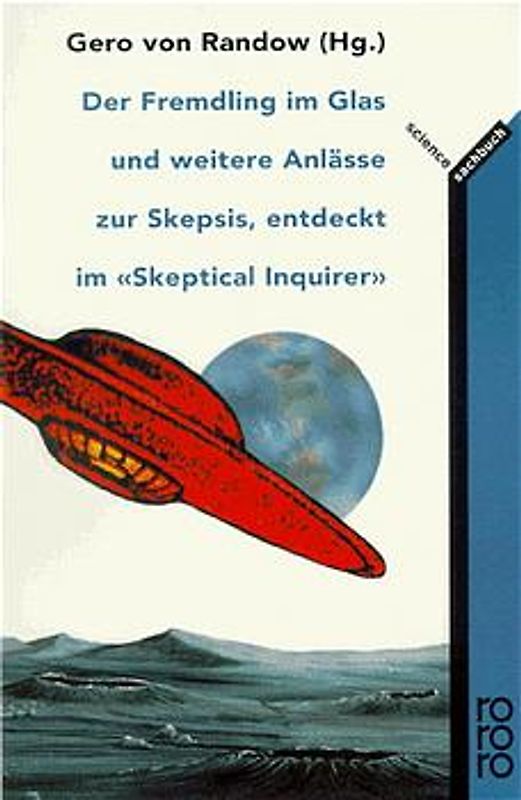 Der Fremdling im Glas und weitere Anlässe zur Skepsis, entdeckt im "Skeptical Inquirer"