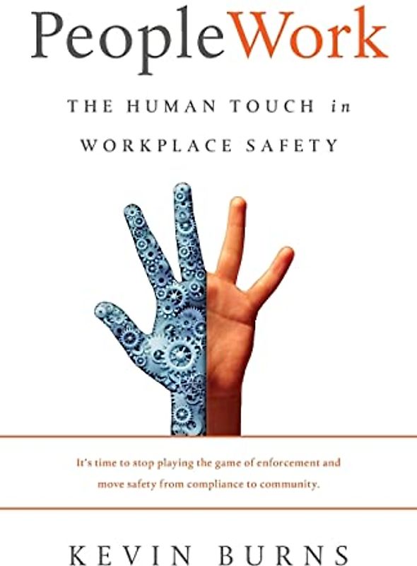 PeopleWork: The Human Touch in Workplace Safety