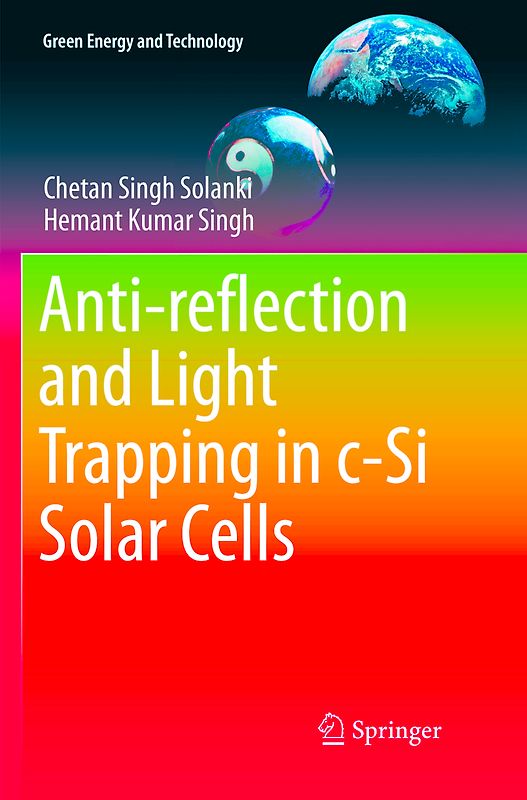 Anti-reflection and Light Trapping in c-Si Solar Cells