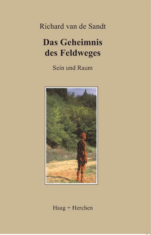 Das Geheimnis des Feldweges