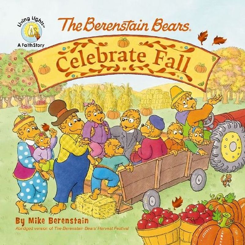 The Berenstain Bears Celebrate Fall