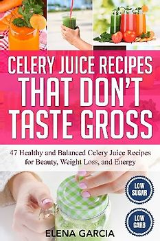 Celery Juice Recipes That Don't Taste Gross