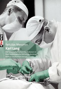 Die Wissenschaftlichen Publikationen in ihrer medizingeschichtlichen Bedeutung