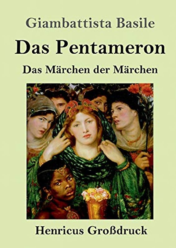 Das Pentameron (Großdruck): Das Märchen der Märchen