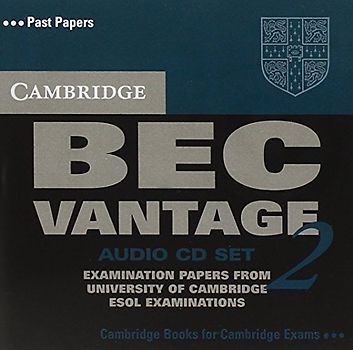 Cambridge Bec Vantage 2 Audio CD: Examination Papers from University of Cambridge ESOL Examinations: Level 2 (Bec Practice Tests)