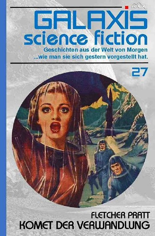 GALAXIS SCIENCE FICTION, Band 27: KOMET DER VERWANDLUNG