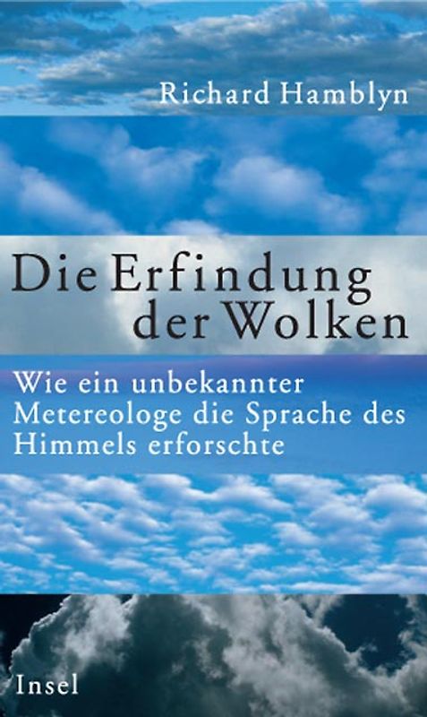 Die Erfindung der Wolken