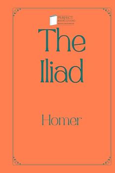 The Iliad: Perfect Books Studio Edition
