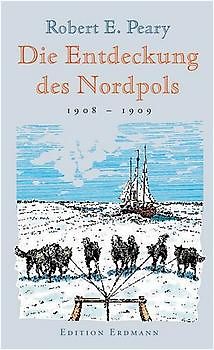Die Entdeckung des Nordpols