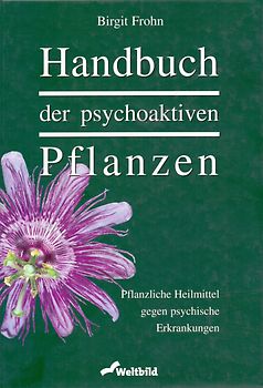 Handbuch der psychoaktiven Pflanzen
