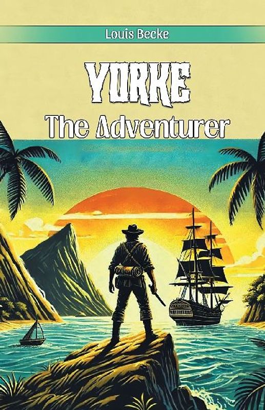 Yorke The Adventurer