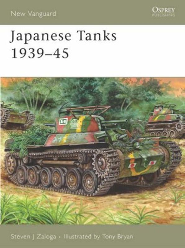 Japanese Tanks 1939-45 (New Vanguard) - Steven Zaloga