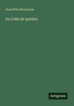 De l'idée de matière