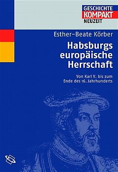 Habsburgs europäische Herrschaft