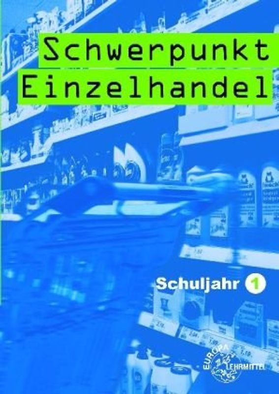 Schwerpunkt Einzelhandel Schuljahr 1