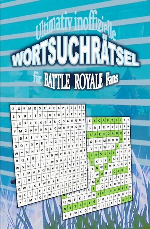 Ultimativ inoffizielle WORTSUCHRÄTSEL für BATTLE ROYALE Fans