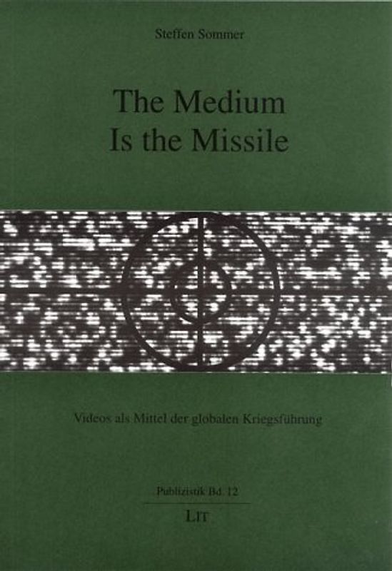 The Medium Is the Missile