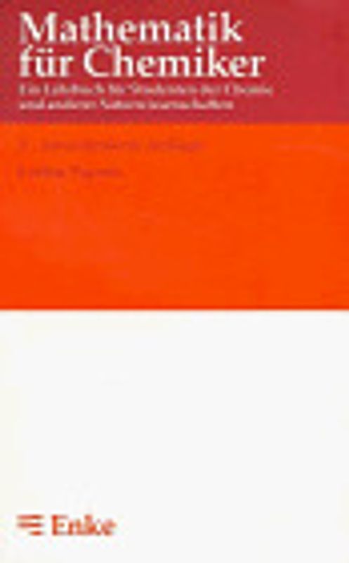 Mathematik für Chemiker. Ein Lehrbuch für Studenten der Chemie und anderer Naturwissenschaften