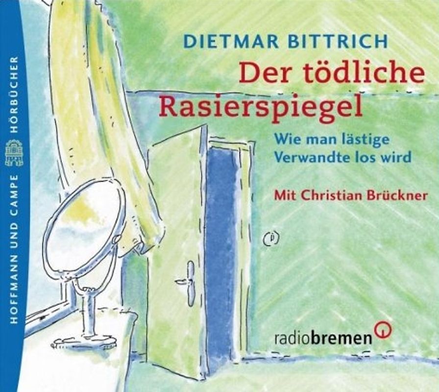 Der tödliche Rasierspiegel. Wie man lästige Verwandte los wird