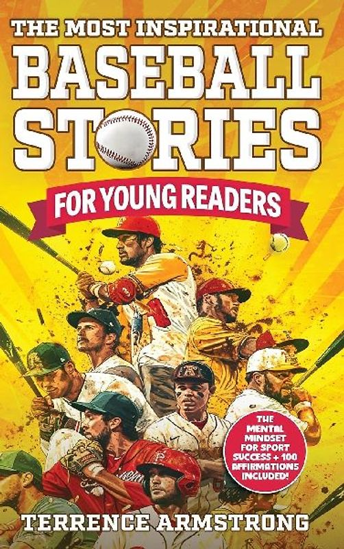 The Most Inspirational Baseball Stories For Young Readers