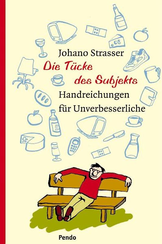 Die Tücke des Subjekts