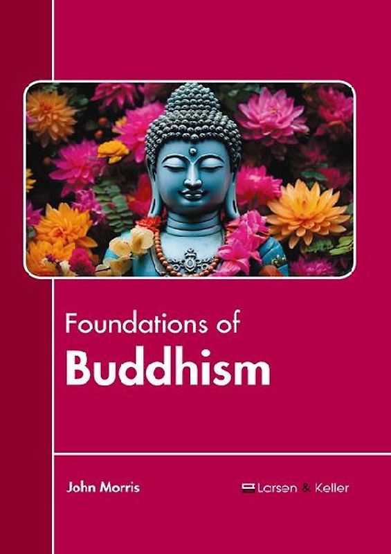 Foundations of Buddhism