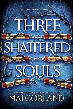 Three Shattered Souls
