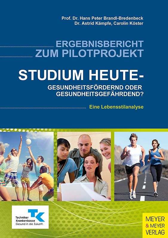 Studium heute – gesundheitsfördernd oder gesundheitsgefährdend?