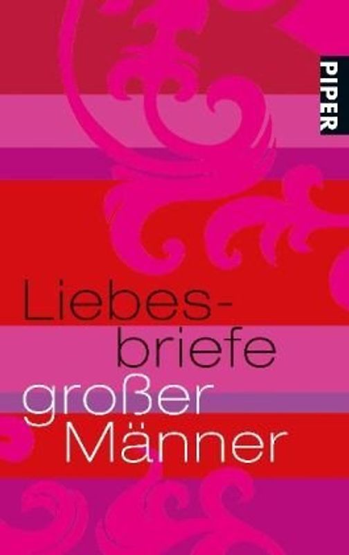 Liebesbriefe großer Männer